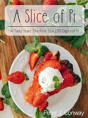 Cover of A Slice of Pi by Peter J. Conway